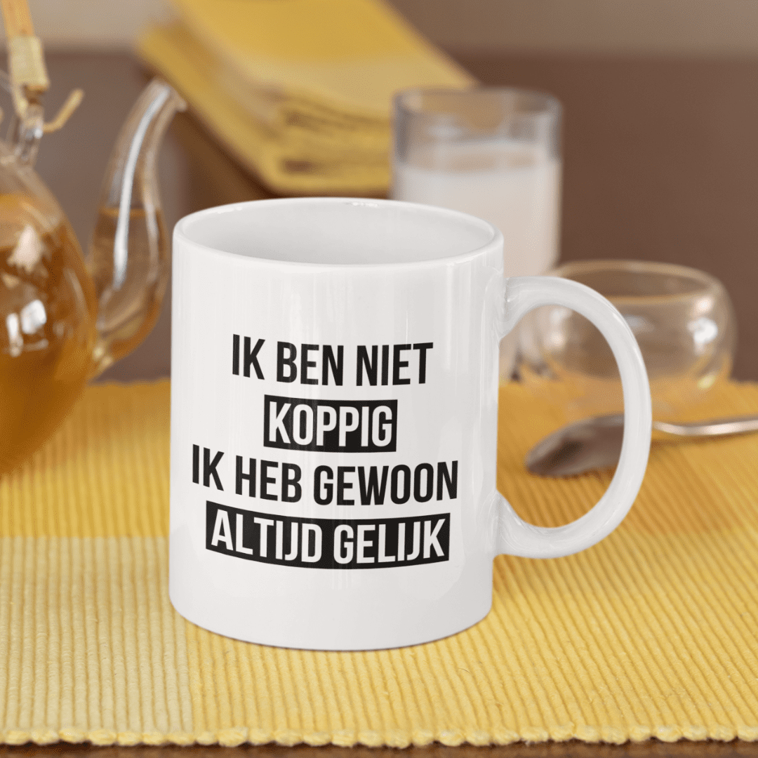 ik ben niet koppig mok achterkant