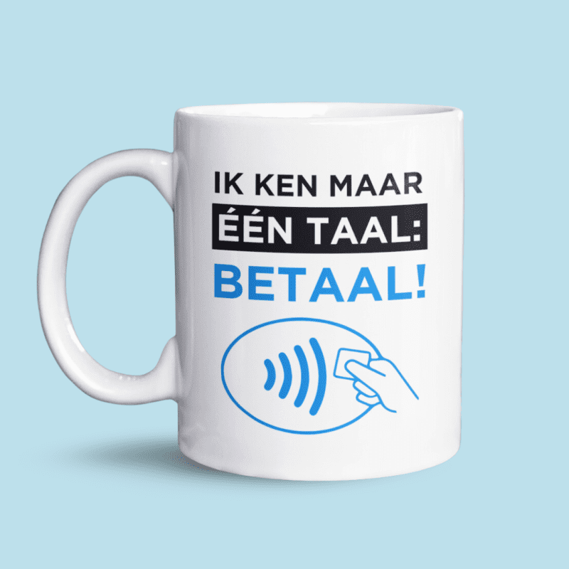 Ik ken maar één taal: betaal! mok productafbeelding