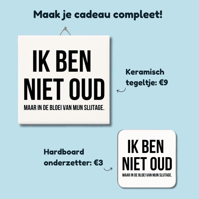 Ik ben niet oud mok set