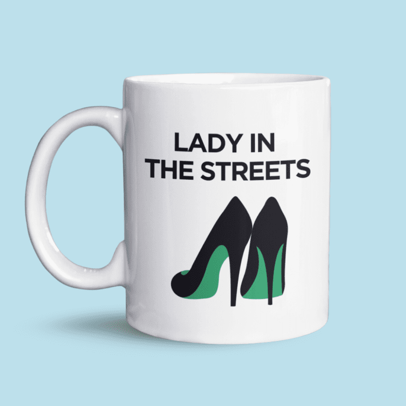 Lady in the streets, freak in the sheets mok product