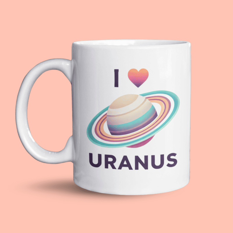 i love uranus