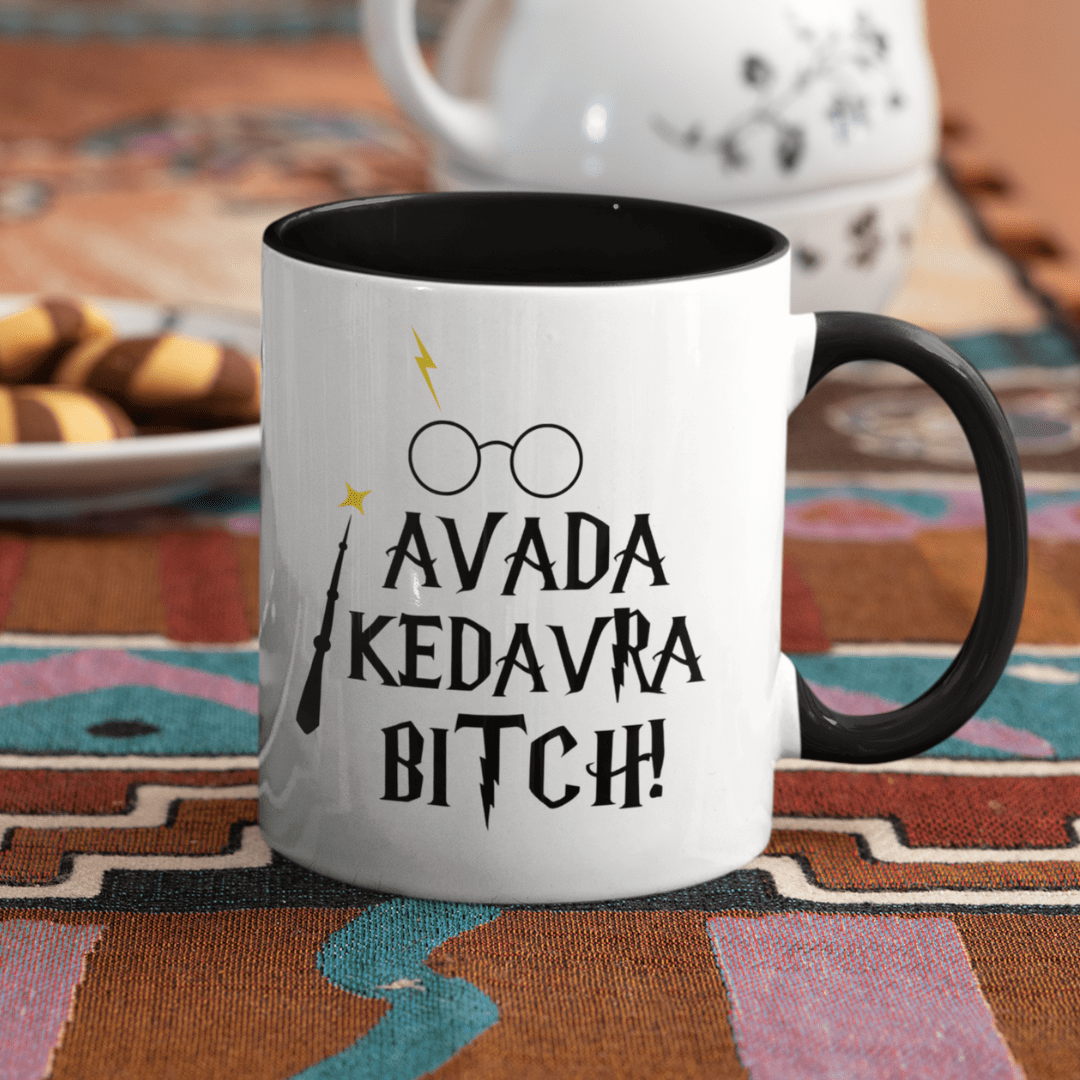 Avada Kedavra, Bitch!