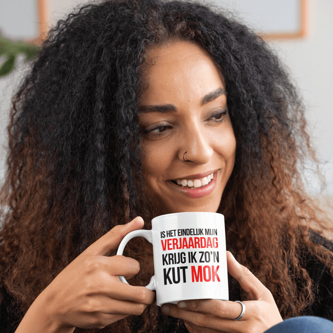 Is Het Eindelijk Mijn Verjaardag, Krijg Ik Zo’n Kut Mok