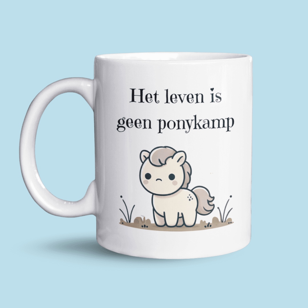 Het leven is geen ponykamp mok