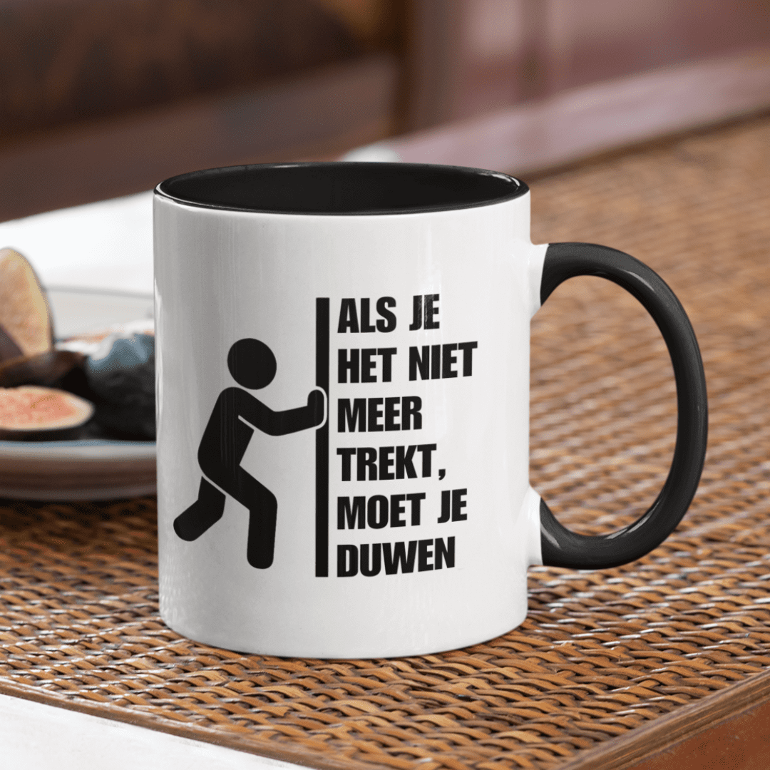 Als je het niet meer trekt, moet je duwen