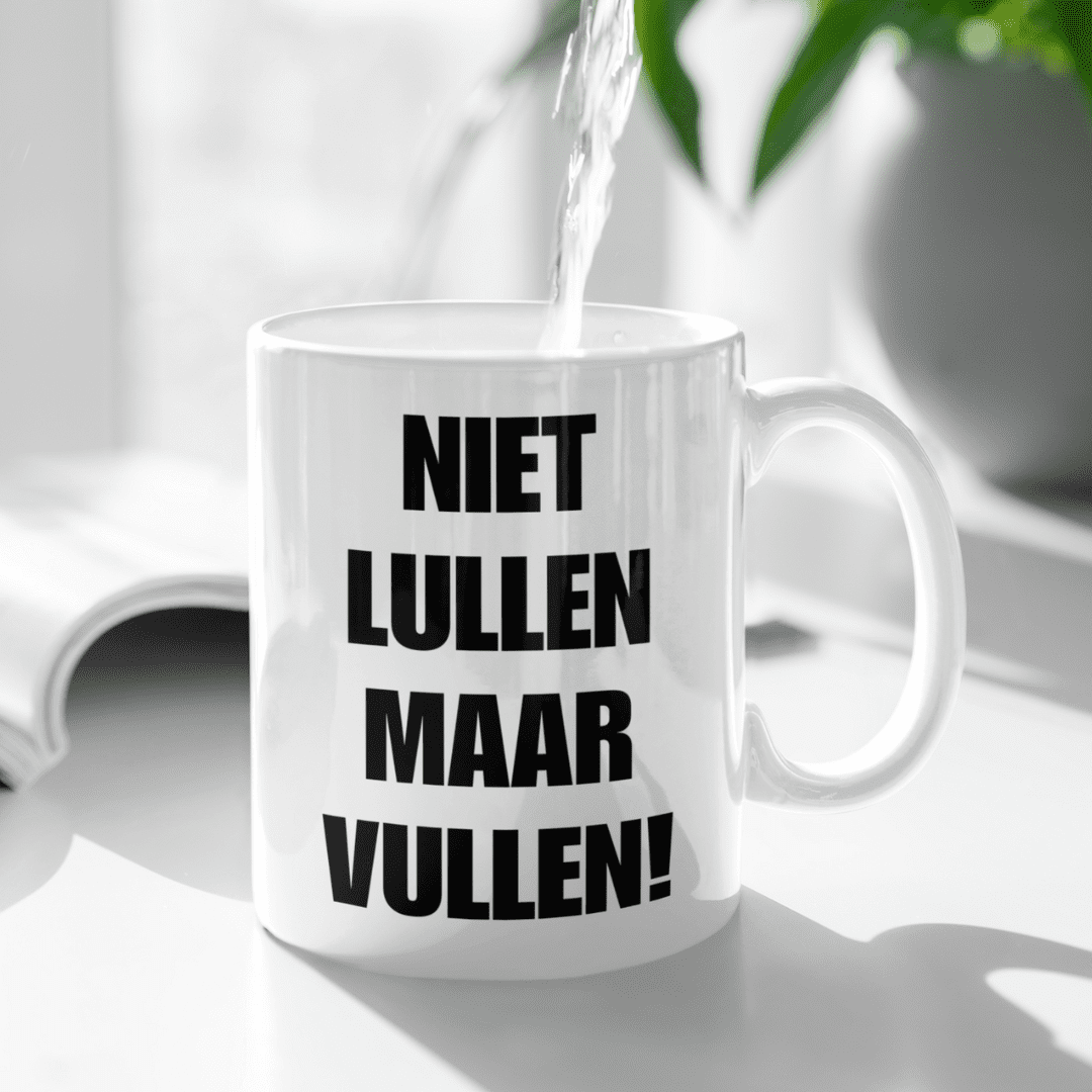 Niet lullen maar vullen!