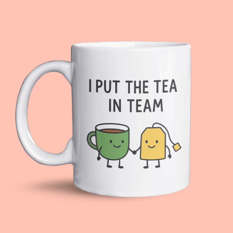 I put the tea in team mok