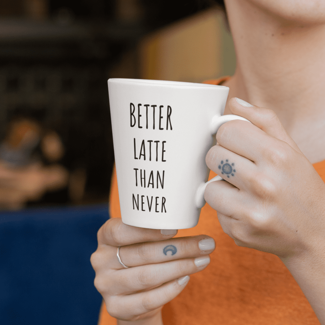 Better latte than never