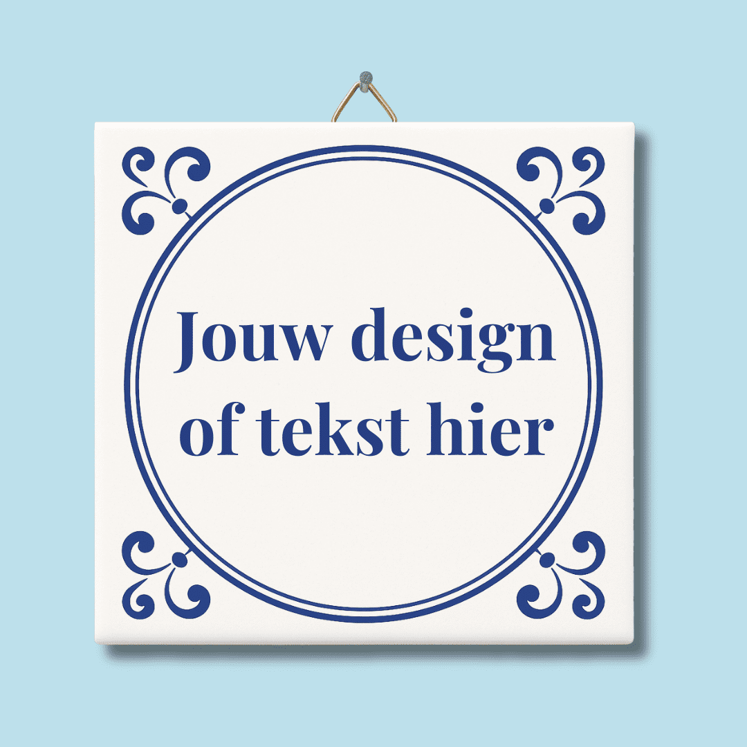 je eigen tegeltje