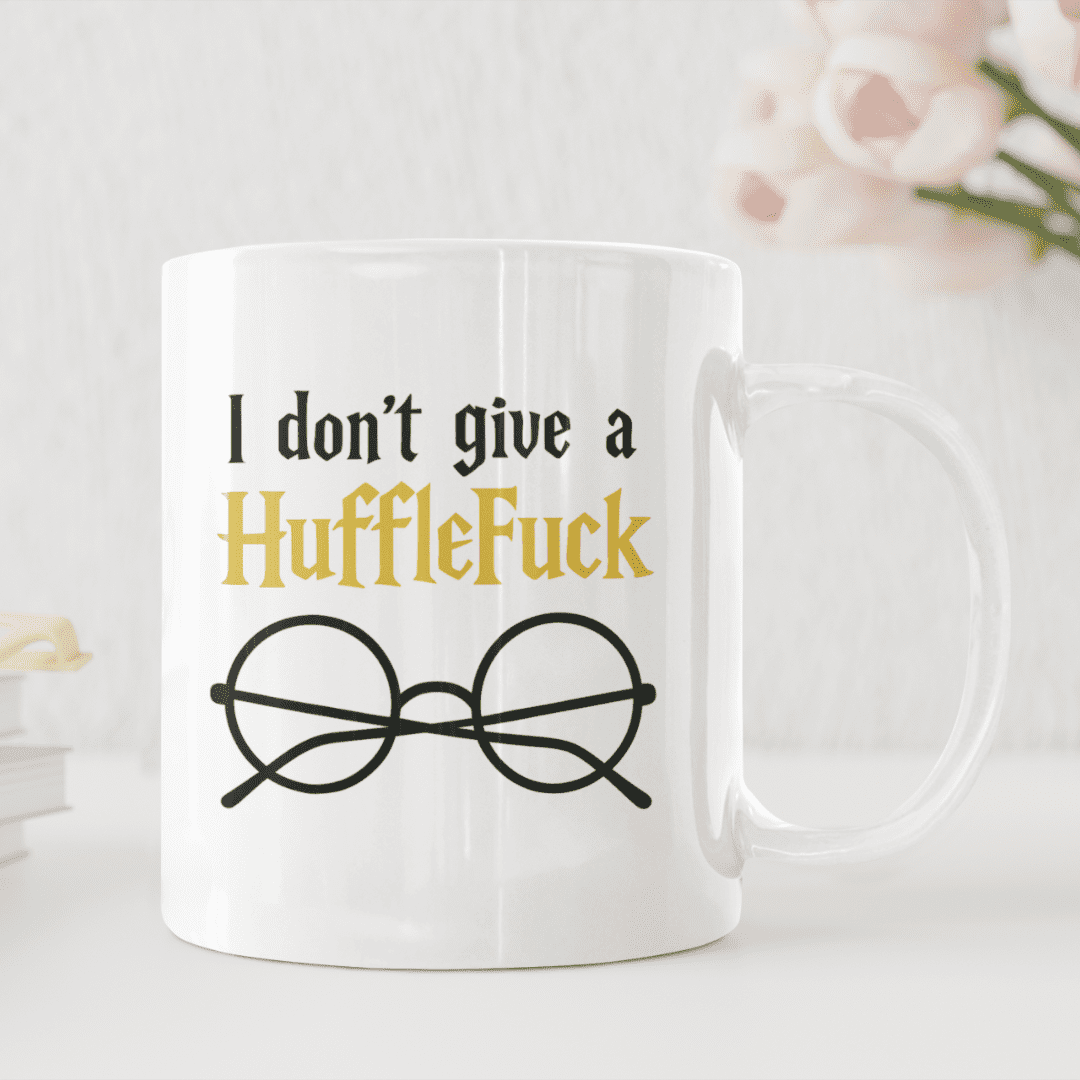I don’t give a HuffleFuck