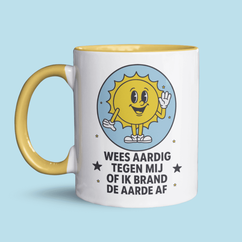 Wees aardig tegen mij of ik brand de aarde af