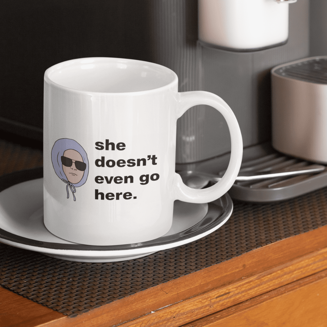 She doesn’t even go here