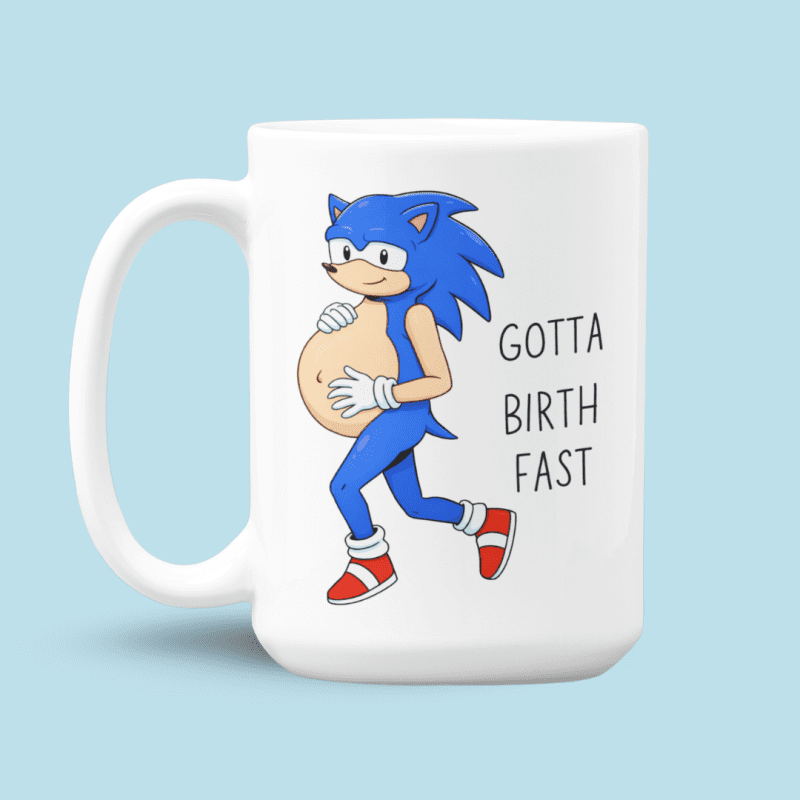 Gotta birth fast