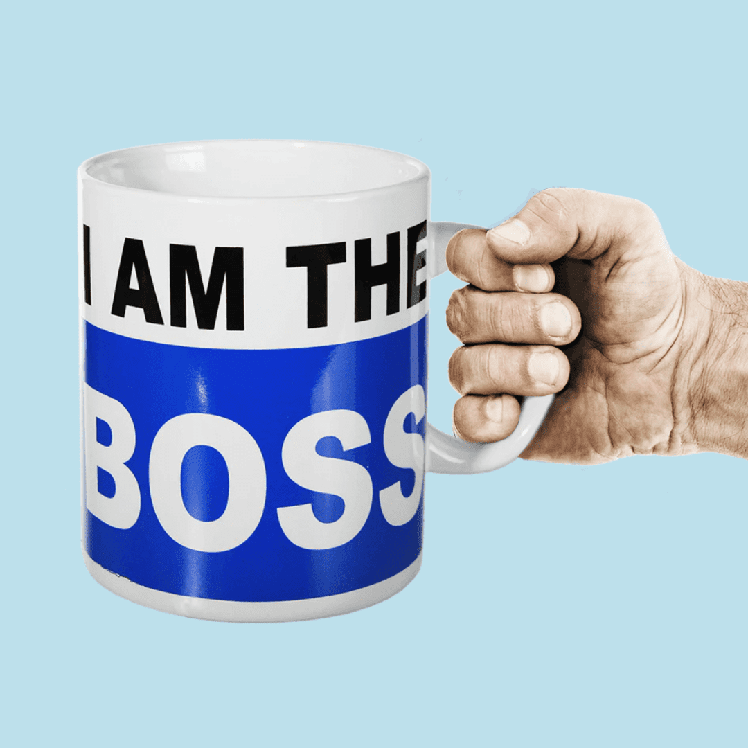 I AM THE BOSS